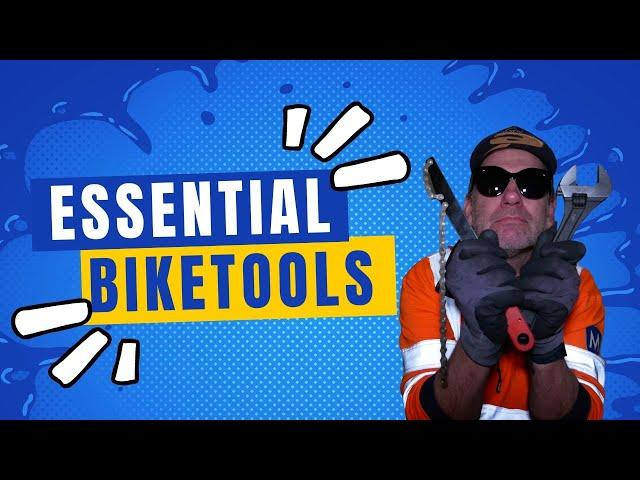 ...but he kept on nagging about Real Tools. A look at the Essential Biketools you need.