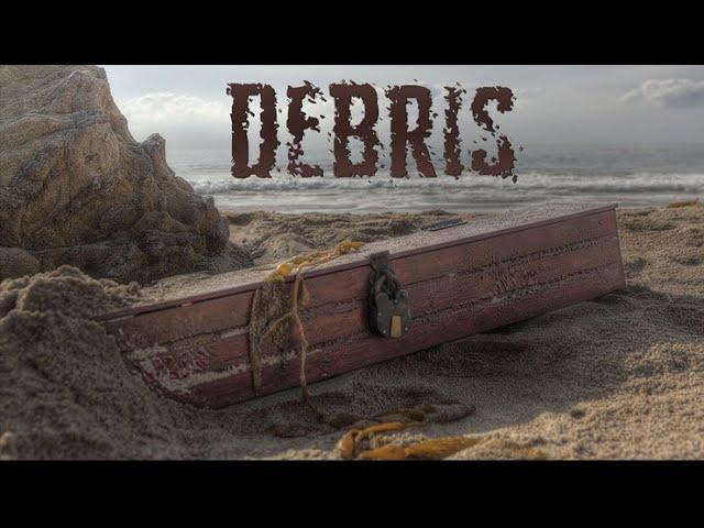 DEBRIS (Short Film)