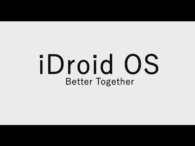 iDroid - Android - iOS Concept