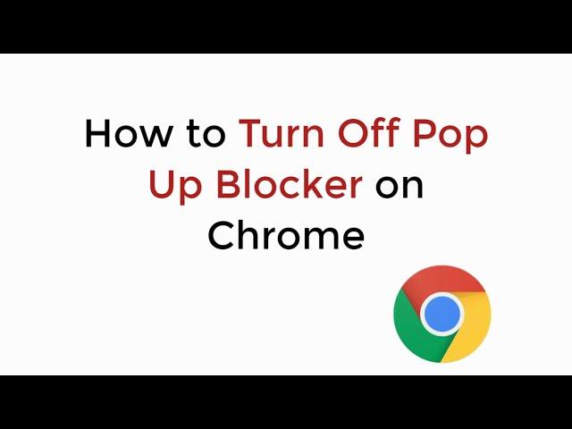 How to Turn off Popup Blocker on Chrome (2021)