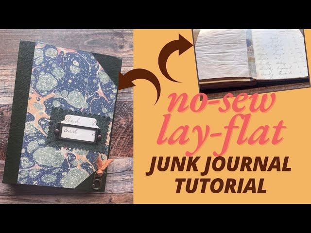 No-Sew, Lay Flat Junk Journal - Beginner friendly tutorial