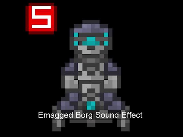 New Emagged Borg Sound Effect | SS14 |