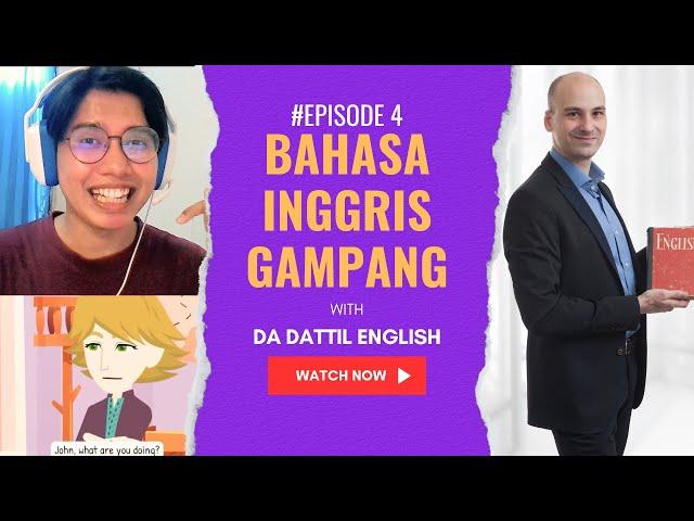 KERENN!!BELAJAR BAHASA INGGRIS ITU SIMPLE!! EPS.4