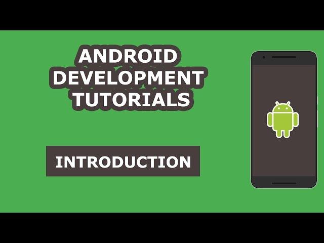 Android Development Tutorial for Beginners - 01 - Introduction | Coding Pursuits