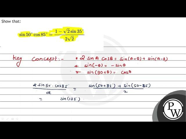 Show that: \[ \sin 50^{\circ} \cos 85^{\circ}=\frac{1-\sqrt{2} \sin 35^{\circ}}{2 \sqrt{2}} \]