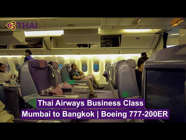 Thai Airways Business Class | Mumbai to Bangkok | Boeing 777-200(ER)