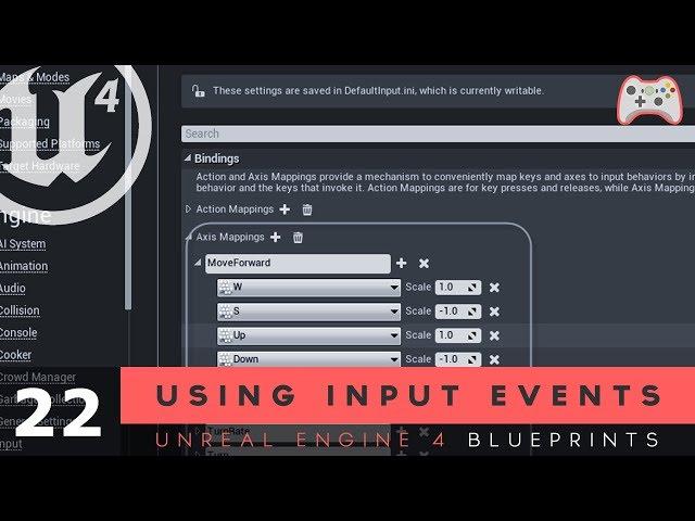 Using Input Events - #22 Unreal Engine 4 Blueprints Tutorial Series