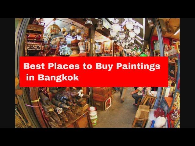 Where to Buy Paintings in Bangkok