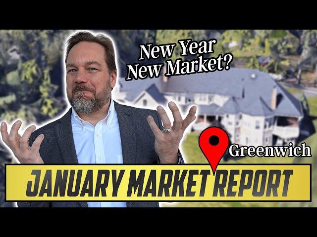 GREENWICH CT MARKET UPDATE - Greenwich CT Real Estate Market Report JANUARY 2025