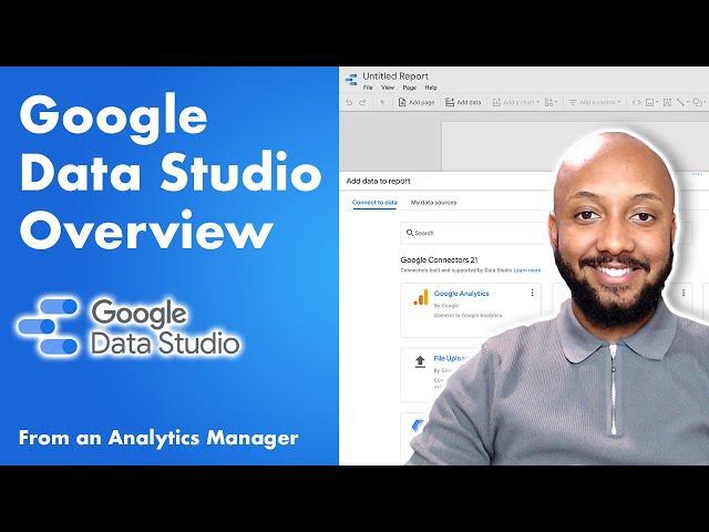 Google Data Studio Overview | Data Studio Tutorial