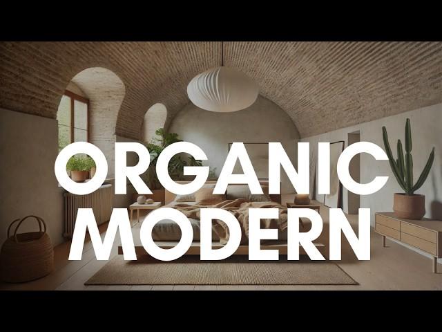 Organic Modern Interior Design Style | Pro Decorating Tips