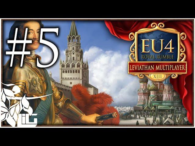 THE ROYAL RUMBLE XIV Leviathan MP #5 - Europa Universalis IV Multiplayer