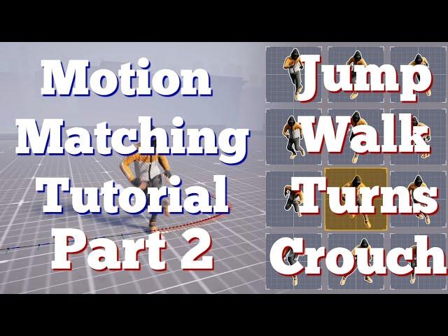 Motion Matching Advanced Tutorial | Jump, Turn in Place, Walk, Crouch Unreal Engine 5.4