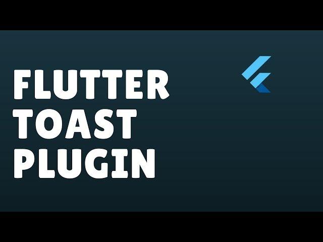 Flutter Creating A Toast Plugin