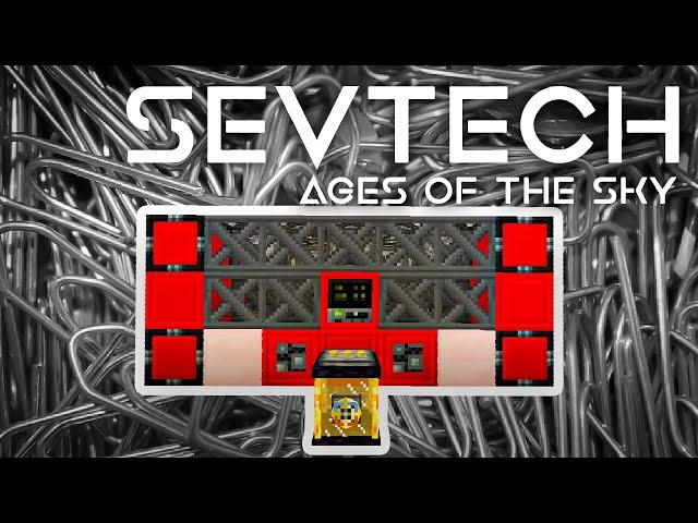 SevTech: Ages of the Sky Ep. 56 Paperclip Factory