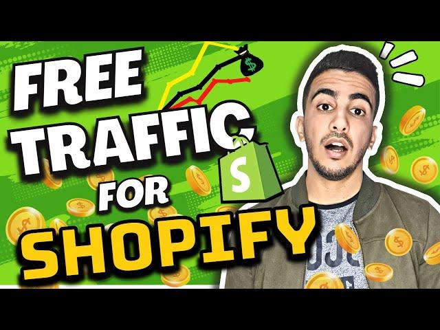 How To Get Free Traffic To Your Shopify Store