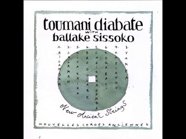 Toumani Diabaté - New Ancient Strings - 05 Cheikhna Demba