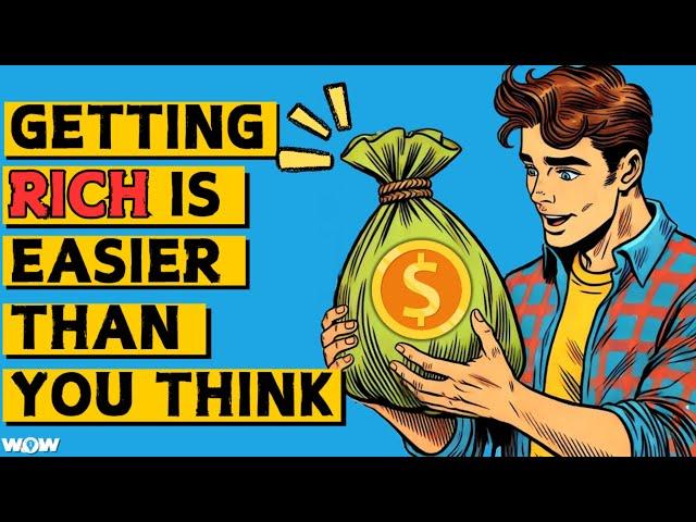 Why Building Wealth is Easier Than You Think: Get Richer than 99% of People