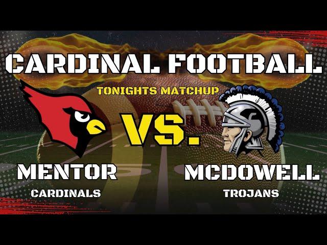 Mentor vs. McDowell Football