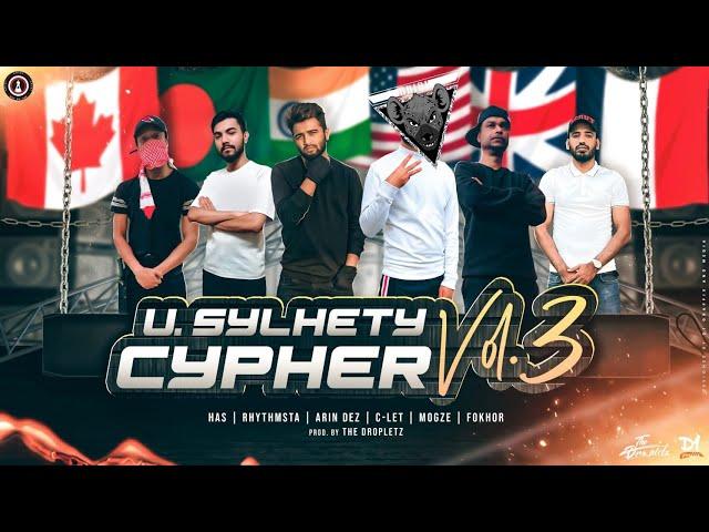 U. Sylhety Cypher Volume 3 | 2022 | Ace, Rhythmsta, Arin Dez, Fokhor, Has, Mogze | Official Video