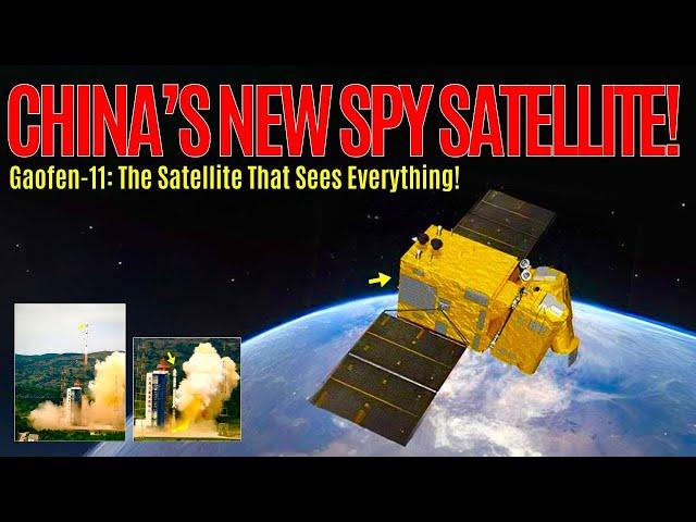 China's Gaofen-11: New Super Satellite Earth Observation!