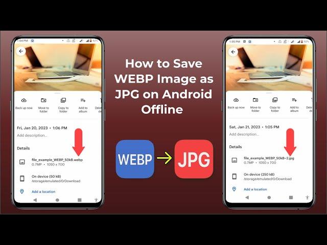 How to Convert WEBP to JPG or PNG on Android Device