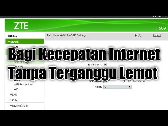 Cara Membagi Kecepatan Internet Modem ZTE F609