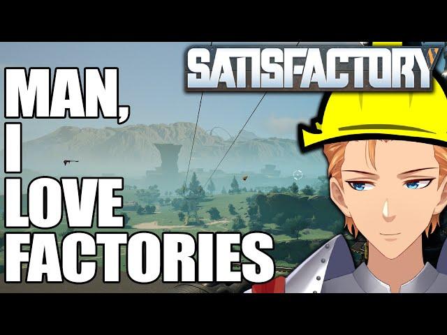 It's MY Channel, I Pick The Factory Game [Satisfactory New Game]