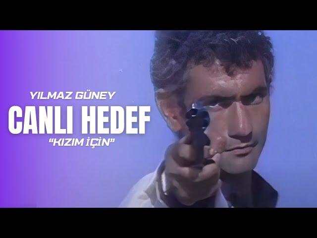 Canlı Hedef: "Kızım İçin" | Türk Filmi FULL | Yılmaz Güney