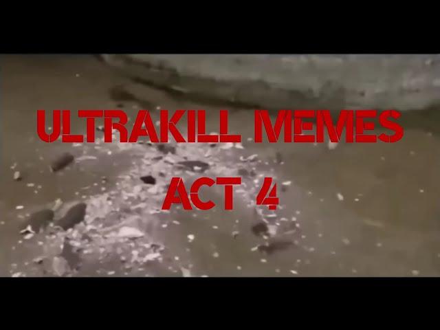 Low Effort Ultrakill Memes 4