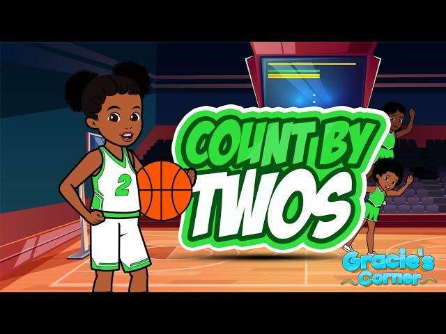 Count by Twos | Skip Counting by Gracie’s Corner | Kids Songs + Nursery Rhymes