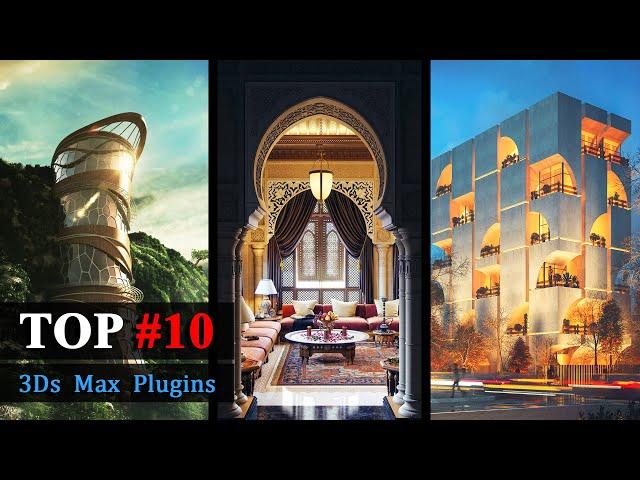 TOP 10 3Ds Max Plugins for Architecture