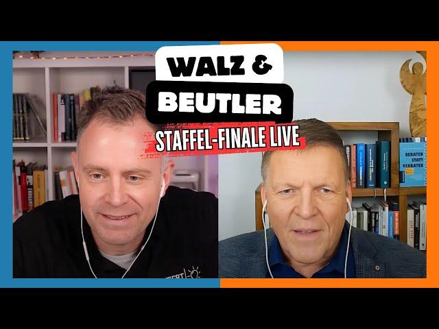 Finanzwissen kompakt: Rückblick und Zukunft mit Walz & Beutler…Staffel-Finale LIVE 