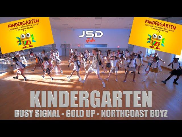 Kindergarten - Busy Signal | Gold up | Northcoast Boyz