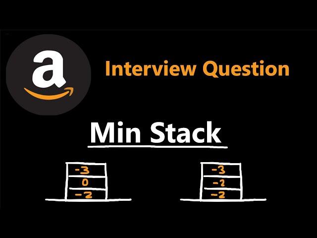 Design Min Stack - Amazon Interview Question - Leetcode 155 - Python