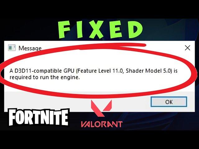 [Fix] A d3d11 compatible gpu (feature level 11.0 shader model 5.0) is required to run the engine