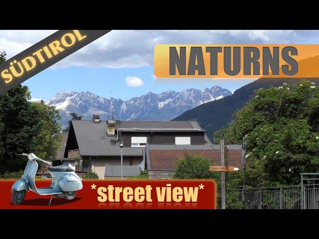 Naturns / Naturno *street view* - Südtirol / Alto Adige / South Tyrol