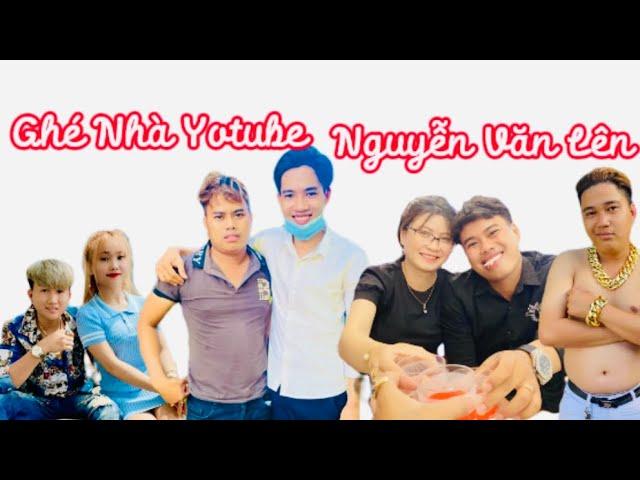 Hà - Ghé Nhà Yotube Nguyễn Văn Lên Gặp Nguyễn Văn Lên ,Phúc Đầu To, Thiết Khơ Me  Hà Đẹp Trai