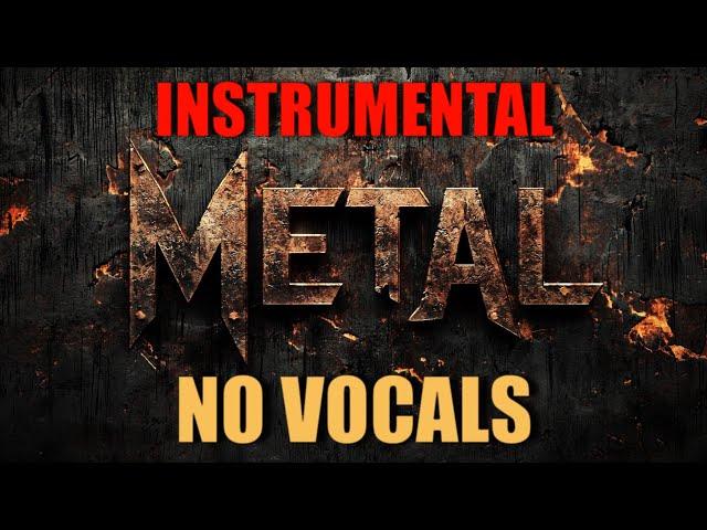 Instrumental Metal No Vocals 10 Hours