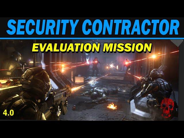 Star Citizen: Security Contractor Evaluation Mission - Everything you need to know about it