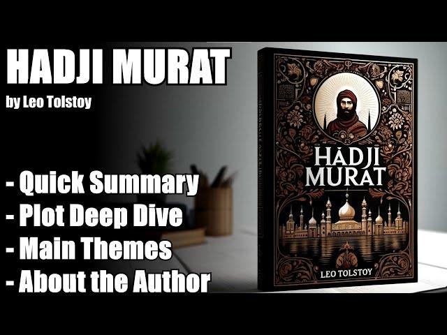 "Hadji Murat" by Leo Tolstoy - Book Summary