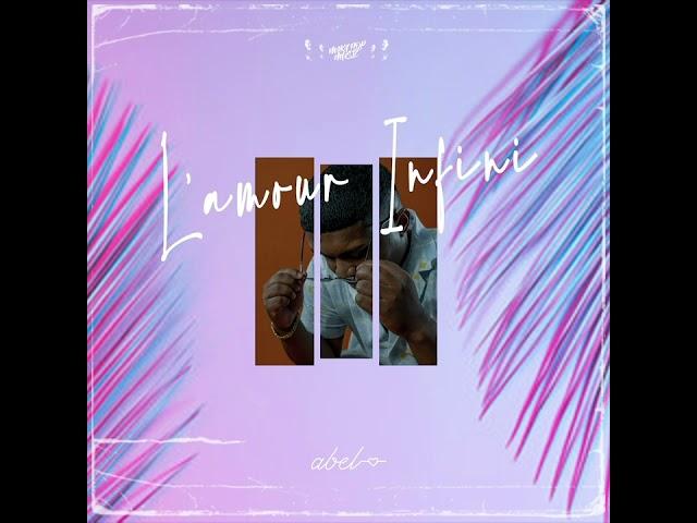 Abel Ft Makaflop - Lamour Infini