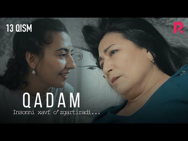 Qadam (o'zbek serial) | Кадам (узбек сериал) 13-qism