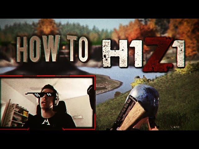 HOW TO PLAY H1Z1