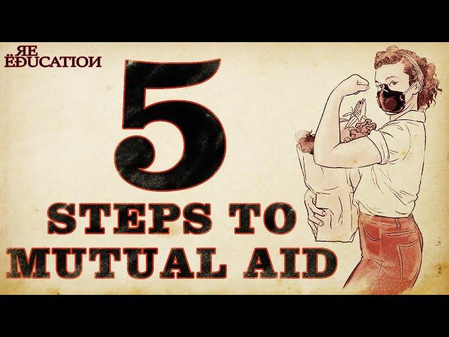 5 steps To Start Mutual Aid! | Building An Alternative To Capitalism