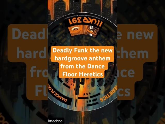 Deadly Funk out now on UKR.  #bangingtechno #rave #anthem #remix #hardgroove