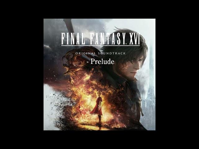 Land of Eikons(from FINAL FANTASY XVI Original Soundtrack - Prelude)【Audio】