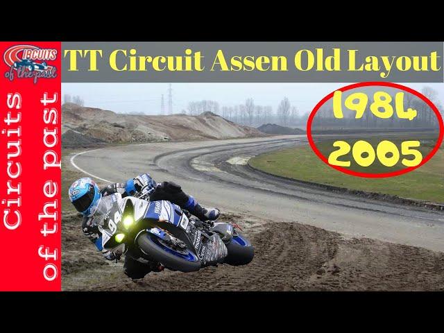 TT Circuit Assen Old Layout 1984 - 2005