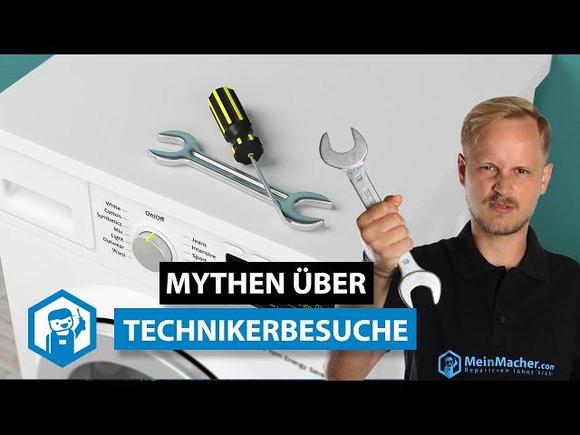 Handwerker zocken ab? - Falsche Mythen rund um Ihre Waschmaschinen Reparatur | MeinMacher