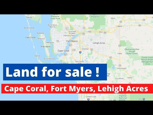 land for sale in Cape Coral FL | Lots for sale in Lehigh Acres FL | Land for sale Fort Myers